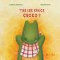 T'As Les Cros Croco : T'As Les Crocs Croco - Preview