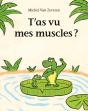 T'As Vu Mes Muscles ? - Preview