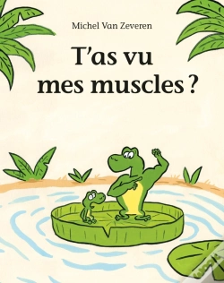 Capa do artigo T'As Vu Mes Muscles ?