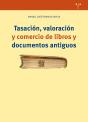Tasación, Valoración Y Comercio De Libros Y Documentos - Preview