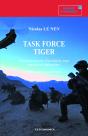 Task Force Tiger ; Journal De Marche D'Un Chef De Corps Français En Afghanistan - Preview