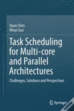 Capa do artigo Task Scheduling For Multi-Core And Parallel Architectures