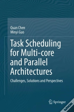 Capa do artigo Task Scheduling For Multi-Core And Parallel Architectures