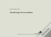 Tasking Textuality