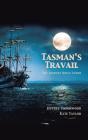 Tasman'S Travail - Preview