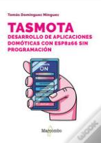 Tasmota Desarrollo De Aplicaciones Domoticas Con Esp8266 S