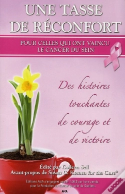 Capa do artigo Tasse De Reconfort Pour Celles Qui Ont Vaincu Le Cancer Du Sein (Une)