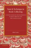 Taste And Technique In Book-Collecting