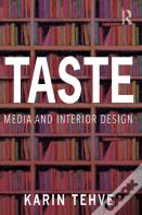 Taste: Media And Interior Design