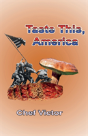 Taste This, America - Preview