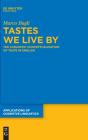 Tastes We Live By - Preview