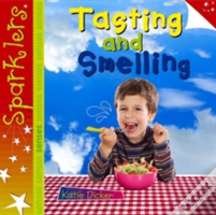 Tasting And Smelling