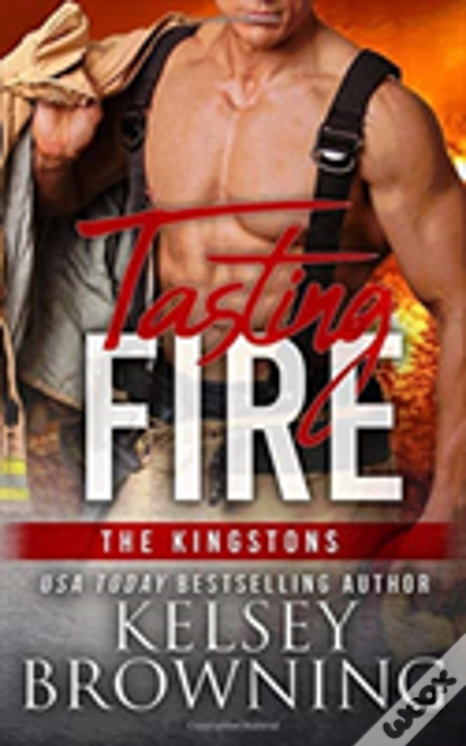 Tasting Fire: