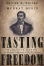Tasting Freedom - Preview