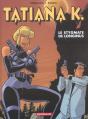 Tatiana K. Tome 3 ; Le Stygmate De Longinus - Preview