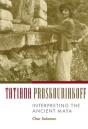 Tatiana Proskouriakoff - Preview