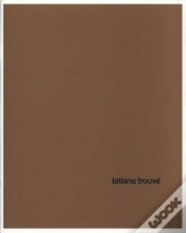 Tatiana Trouvé