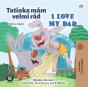 Tatinka Mam Velmi Rad I Love My Dad - Preview