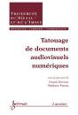 Tatouage De Documents Audiovisuels Numeriques ; Traite Ic2 - Preview