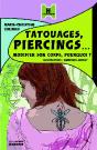 Tatouages, Piercings... Modifier Son Corps, Pourquoi ? - Preview