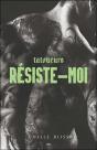 Tatoueurs T.3 ; Résiste-Moi - Preview