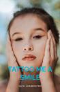 Tattoo Me A Smile - Preview