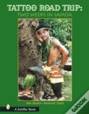 Capa do artigo Tattoo Road Trip: Two Weeks In Samoa