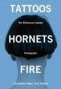 Tattoos, Hornets & Fire - Preview
