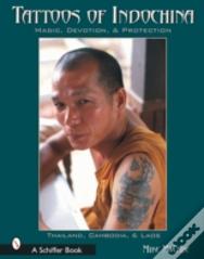 Tattoos Of Indochina
