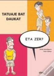 Capa do artigo Tatuaje Bat Daukat, Eta Zer?