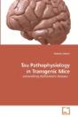 Tau Pathophysiology In Transgenic Mice - Preview