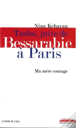 Capa do artigo Tauba, Juive De Bessarabie À Paris ; Ma Mère Courage
