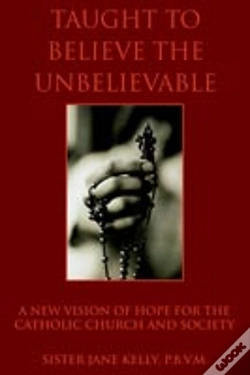 Capa do artigo Taught To Believe The Unbelievable