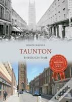 Taunton Through Time