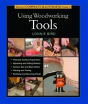 Taunton'S Complete Illustrated Guide To Using Wood Working Tools - Preview