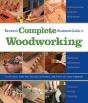Taunton'S Complete Illustrated Guide To Woodworkin G - Preview