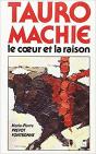 Tauromachie Coeur Et Raison - Preview