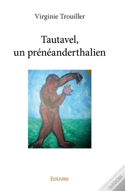 Capa do artigo Tautavel, Un Prénéanderthalien