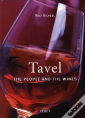 Tavel, Des Hommes Et Des Vins (Version Anglaise)
