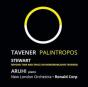 Tavener: Palintropos/Michael Stewart: Beyond Time and Space... - CD - Preview