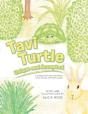 Tavi Turtle: Unique And Accepted - Preview