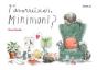 T'Avorreixes, Minimoni? - Preview