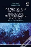 Tax And Transfer Policy Using Behavioural Microsimulation Modelling - Design And Evaluation