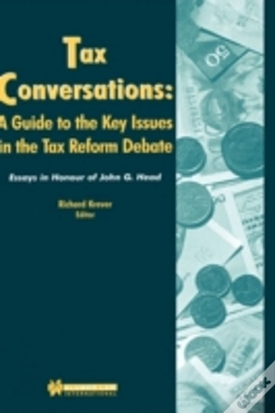 Capa do artigo Tax Conversations: A Guide To The Key Issues In The Tax Reform Debate