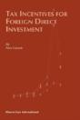 Tax Incentives For Foreign Direct Investment - Preview