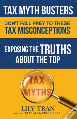 Capa do artigo Tax Myth Busters Don'T Fall Prey To These Tax Misconceptions