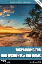 Tax Planning For Non-Residents & Non Doms 2019/20 - Preview