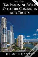 Tax Planning With Offshore Companies & Trusts