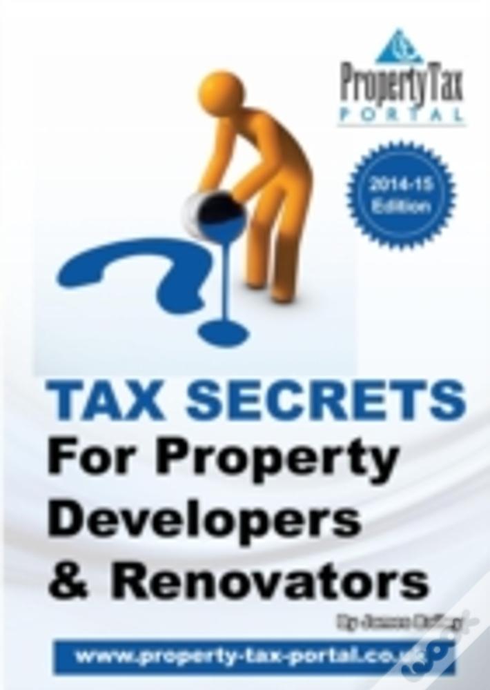 Tax Secrets For Property Developers And Renovators
