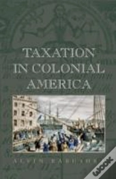 Taxation In Colonial America